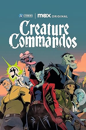 مسلسل Creature Commandos الموسم 1 مترجمة