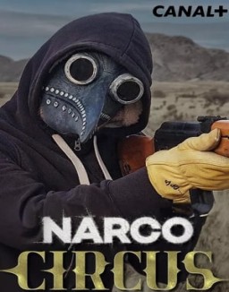 Narco Circo Temporada 1 Capitulo 1