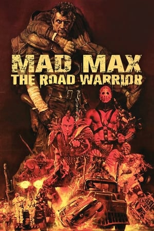 Mad Max Ii El Guerrero De La Carretera