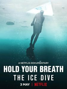 Hold Your Breath The Ice Dive