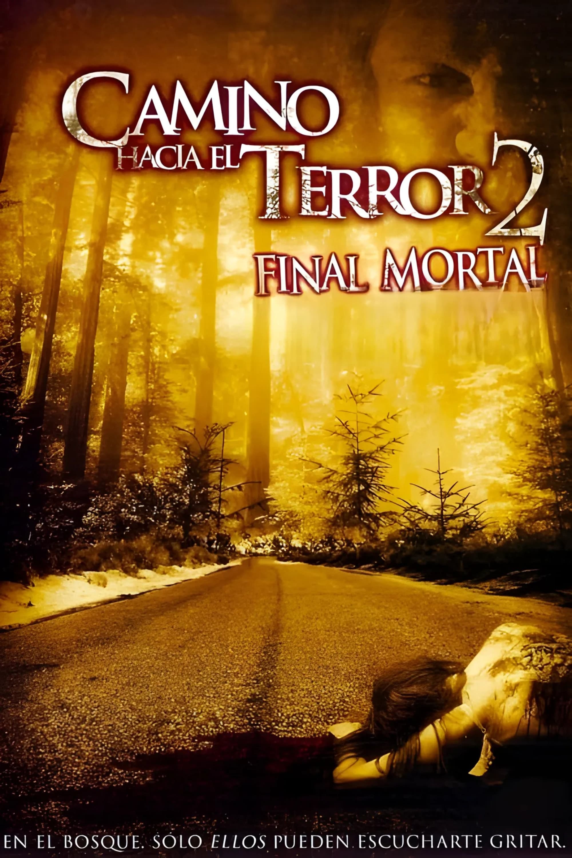 Camino Hacia El Terror 2 Final Mortal