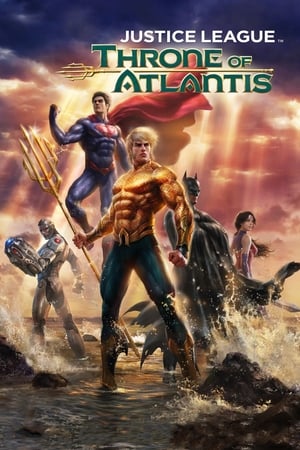 La Liga De La Justicia El Trono De Atlantis