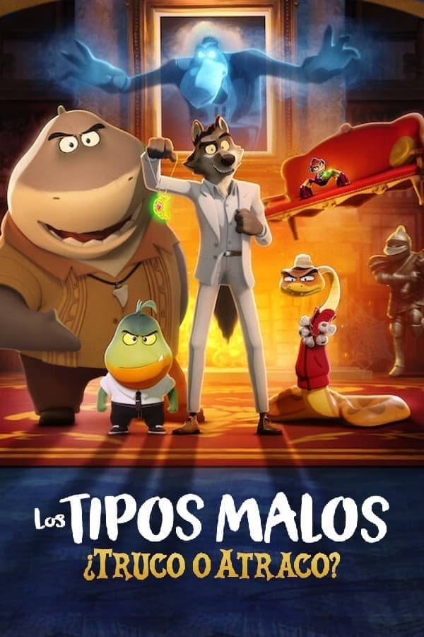 Los Tipos Malos Truco O Atraco