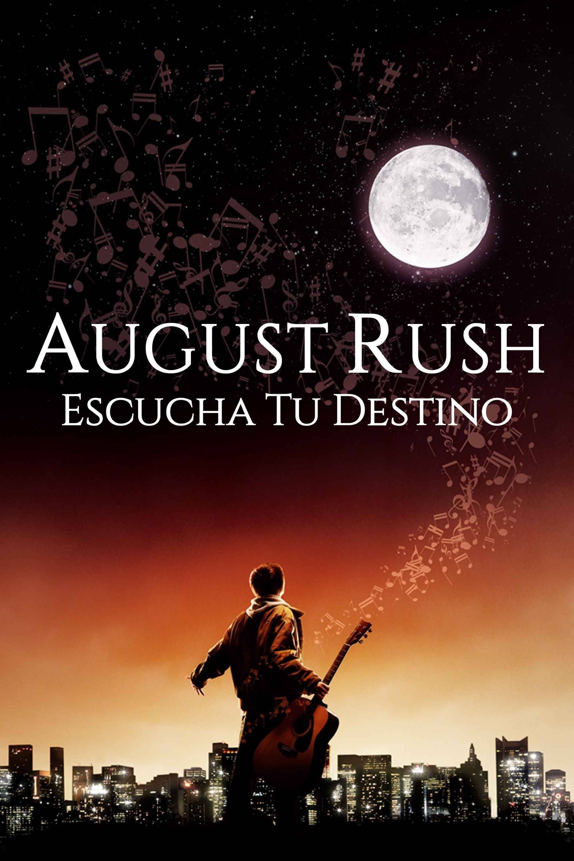 August Rush Escucha Tu Destino