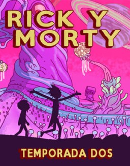 Rick Y Morty Temporada 2