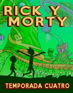 Rick Y Morty Temporada 4
